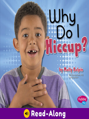 cover image of Why Do I Hiccup?